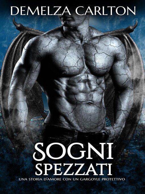 Title details for Sogni Spezzati by Demelza Carlton - Available